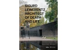 Sigurd Lewerentz, Architect of Death and Life - Kieran Long, Johan Örn et Mikael Andersson - Crédit photo : Rault    Lionel 